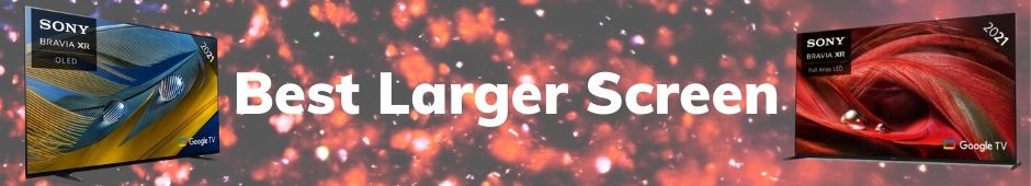 Best Large Screen Sony TV